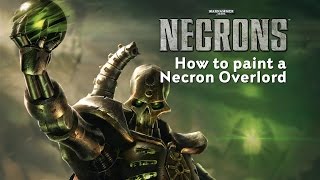 Warhammer40000 How to paint a Necron Overlord [upl. by Rozina]