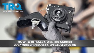 How to Replace Spare Tire Carrier 20072014 Chevrolet Silverado 2500 HD [upl. by Ycart298]