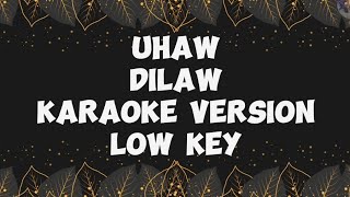 UhawDilawKaraoke Version [upl. by Meeker732]