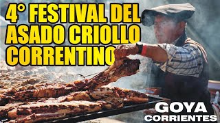 4° FESTIVAL DEL ASADO CRIOLLO CORRENTINO EN GOYA CORRIENTES [upl. by Eseenaj]