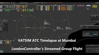 VATSIM Timelapsed Video  LondonControllers Group Flight From Karachi to Mumbai  VABB TWR  APP [upl. by Eenert217]