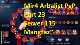 Mir4 Arbalist PvP montage Part 23 Server 115 PvP skills and combos PvP Arbalist build [upl. by Snowman111]