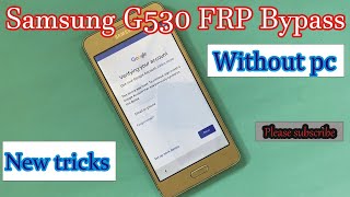 Samsung G530f Frp Bypass  login Gmail Account  Samsung G530f Frp Unlock  G530f frp Unlock [upl. by Alyson]