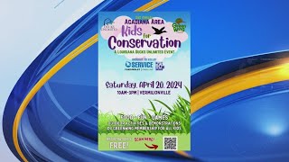 2nd Annual Acadiana Area Kids for Conservation happens Saturday at Vermilionville [upl. by Cam]