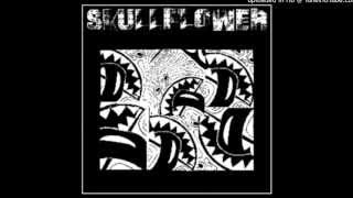 Skullflower  Spook Rise [upl. by Rayshell185]