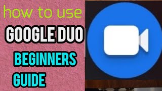 Google Duo I Beginners Guide I Malayalam I technotraveller [upl. by Nerin997]