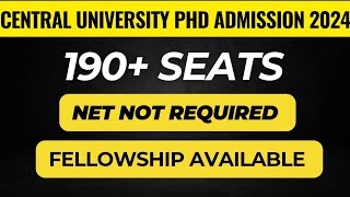 190 SeatsNET not requiredCentral University PhD Admission Update cup [upl. by Noirred]