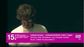 Indeterminacy  Unbestimmtheit von John Cage [upl. by Derek405]