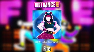 Just Dance 2019 Fanmade Mashup  Fire [upl. by Cahn]