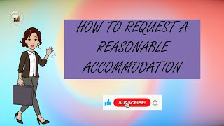 How to Request a Reasonable Accommodation [upl. by Wailoo]