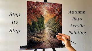 Autumn Rays Forest Landscape STEP By STEP Acrylic Painting [upl. by Chuah]