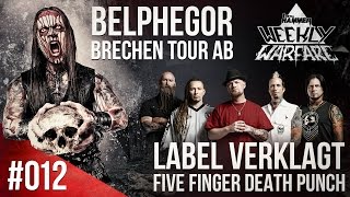 BELPHEGOR brechen RusslandTour ab  Label verklagt Five Finger Death Punch  WEEKLY WARFARE 012 [upl. by Yrrap]