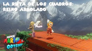 Super Mario Odyssey  La ruta de los cuadros  Reino Arbolado [upl. by Siugram]