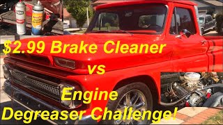 299 Brake Cleaner vs Engine Degreaser Challenge ‘64 C10 Motor Make Over Part 1 [upl. by Alvin]