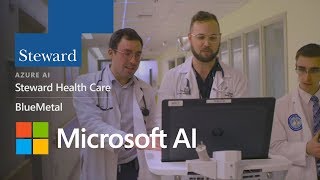 Steward Healthcare amp Microsoft Azure AI  Redefining Healthcare amp Improving Patient Outcomes [upl. by Aimaj997]