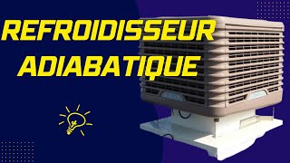 Refroidisseur adiabatique برودة أدياباتيك [upl. by Burnett]