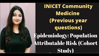 INICET 2023 PSM PYQ Cohort Study Population Attributable Risk Ep 3 inicet2023 neetpg2023 fmge [upl. by Emie]