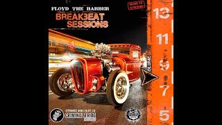 Floyd the Barber  Breakbeat amp Electro rock mix CTRMIX008 [upl. by Haisej43]