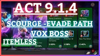 MCOC Act 9  914  SCOURGE  Evade Path  VOX Boss [upl. by Ecnerwal]