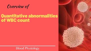 Overview of WBC count abnormalities Leukopenia Leukocytosis Leukemoid reaction and Leukemia [upl. by Allekim]