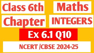 Class 6th Maths NCERT Chapter 6 Integers Ex 61 Q10 [upl. by Gipsy39]