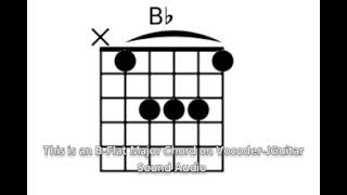 This is an BFlat Major Chord on VocoderJGuitar Sound Audio [upl. by Macegan617]