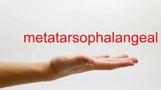 How to Pronounce metatarsophalangeal  American English [upl. by Fielding]