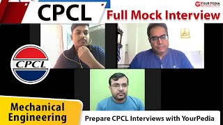 CPCL Full Mock Interview  ME  Chennai Petroleum Cor Ltd  Interview Preparation with YourPedia [upl. by Grieve]