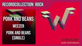 Weezer  Pork and Beans Single HQ Audio [upl. by Anihsit72]