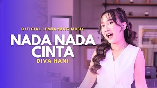 Diva Hani  Nada Nada Cinta  LIVE LEMBAYUNG MUSIC [upl. by Olpe]