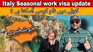 🇮🇹Italy visa new update 2024🔥 Nulla Osta 20232024 Seasonal work permit 2024🔥😊 UrduampHindi😊 [upl. by Heida]