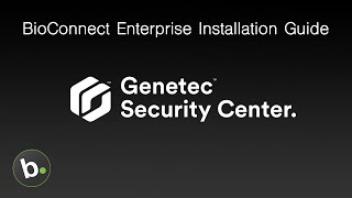 How to Install BioConnect Enterprise 49 with Genetec Security Center [upl. by Kaila]