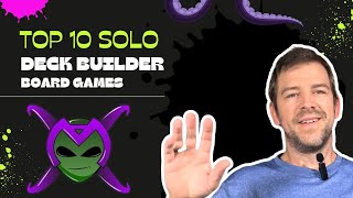 Top 10 Solo Deck Building Board Games [upl. by Htebazle399]