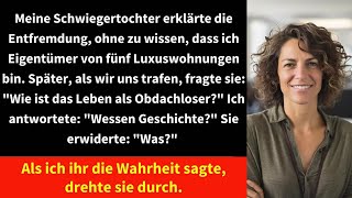 Meine Schwiegertochter erklärte die Entfremdung ohne zu wissen dass ich Eigentümer von fünf [upl. by Krahling]