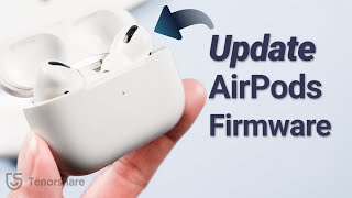 How To Update AirPodsAirPods Pro Firmware  2 Ways [upl. by Ikceb]