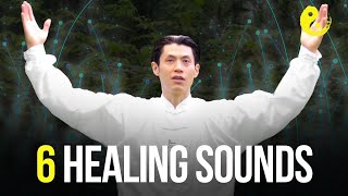 6 Ancient Healing Sounds  Basic QiGong Exercise Singing Routine [upl. by Harmonia]