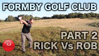 CAN RICK COME BACK FORMBY GOLF CLUB PART 2 [upl. by Gazzo]