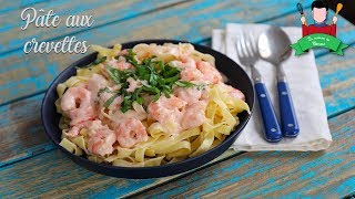 Recette des pâtes aux crevettes [upl. by Pietra]