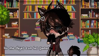 °•🥴No me dejes con las ganas🥴•°°•meme•°°•GL•°• Nicky  Studios • [upl. by Uball913]