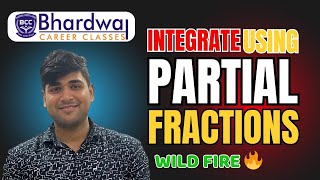 Integration with Partial Fractions  Vikas Sir  Bhardwaj Career Classes [upl. by Geibel]