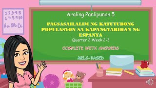 AP5  Quarter2 Week23  Pagsasailalim ng Katutubong Populasyon sa Kapangyarihan ng Espanya [upl. by Skolnik]