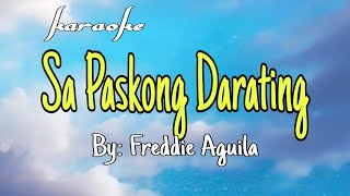 Sa paskong darating  karaoke [upl. by Mcnully]