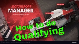 Motorsport Manager 2016  Qualifying [upl. by Renae446]