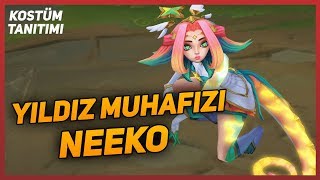 Yıldız Muhafızı Neeko  Kostüm Tanıtımı  League of Legends [upl. by Zacek]