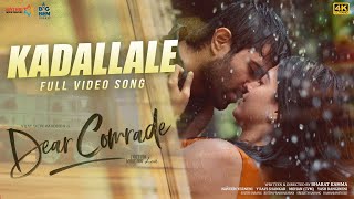 Kadalalle 4K Video Song  Dear Comrade  Vijay DeverakondaRashmika  Bharat Kamma [upl. by Jaddan170]