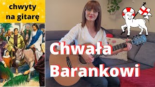 Chwała Barankowi  chwyty  tekst  Piosenki religijne z gitarą  Marzena Palka wjazd do Jerozolimy [upl. by Blythe]