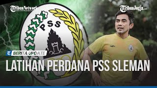 PSS Sleman Gelar Latihan Perdana [upl. by Manville674]