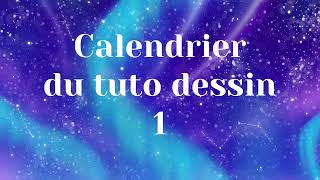 Calendrier du tuto dessin  1  Ours [upl. by Enelyaj]