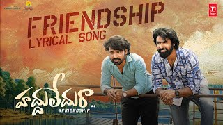 Lyrical Video Friendship  Haddhu Ledhu Ra Movie  Ashish Gandhi  AshokKamal  Rajashekkar Raavi [upl. by Mobley294]