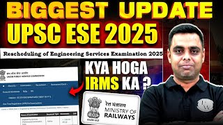 IRMS Through ESE  UPSC ESE Latest News  ESE 2025 Correction Window Date [upl. by Nnov]